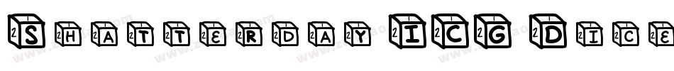 Shatterday ICG Dice字体转换